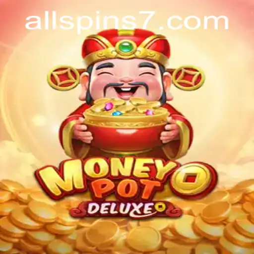 Unveiling MoneyPotDELUXE: The Exciting World of Allspins
